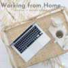 How to Work from Home with Wellness